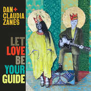 Let Love Be Your Guide , Dan + Claudia Zanes