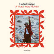 If Words Were Flowers , Curtis Harding