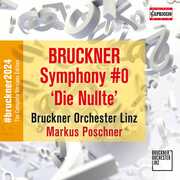 Symphony Die Nullte , Bruckner Orchester Linz