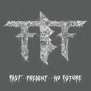 Pastpresentno Future , Fueled by Fire