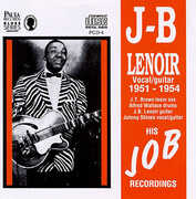 1951-1954 His J.o.b. Recordings , J.B. Lenoir