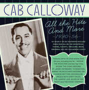 The Hits Collection 1930-56 , Cab Calloway and His Orchestra