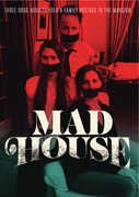 Mad House