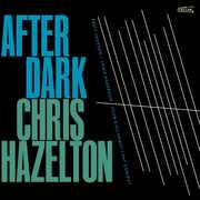 After Dark , Chris Hazelton