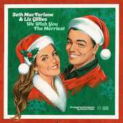 We Wish You The Merriest , Seth MacFarlane & Liz Gillies