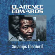 Swamp's the Word , Clarence Edwards
