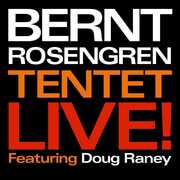 Live! , Bernt Rosengren