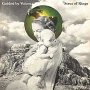 Strut Of Kings , Guided by Voices