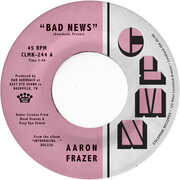 Bad News / Done Lyin' - Grey , Aaron Frazer