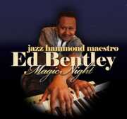 Magic Night , Ed Bentley