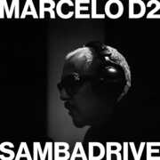 Direct-To-Disc , Marcelo D2 & Sambadrive