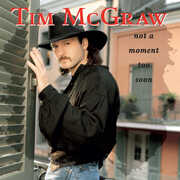 Not A Moment Too Soon (30th Anniversary) , Tim McGraw