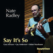 Say It's So , Nate Radley