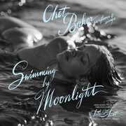 Swimming by Moonlight , Chet Baker