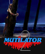 Mutilator 2 , Terry Kiser