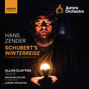 Schubert's Winterreise - A Composed Interpretation , Allan Clayton