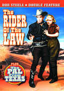 The Rider of the Law / The Pal From Texas , Bob Steele