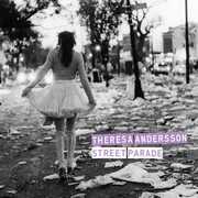 Street Parade , Theresa Andersson