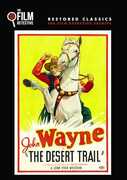The Desert Trail , John Wayne