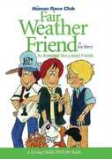Fair Weather Friend 