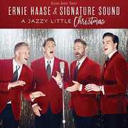 A Jazzy Little Christmas , Ernie Haase & Signature Sound