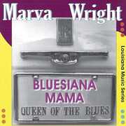 Bluesiana Mama , Marva Wright