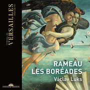 Les Boreades , Collegium 1704 Luks