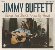 Songs You Dont Know By Heart , Jimmy Buffett