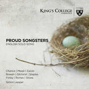 Proud Songsters: English Solo Song , King's College Cambridge