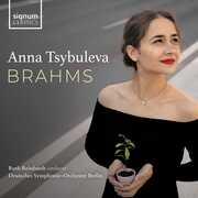 Brahms , Tsybuleva Deutsches Symphonie-Orchester Berlin Reinhardt