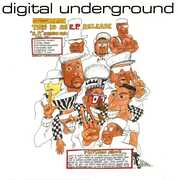 This is an E.P. Release , Digital Underground