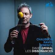 Chausson: Poème; Ravel: Tzigane; Enescu: Caprice Roumain , Les Dissonances