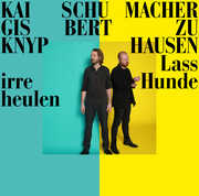 Lass Irre Hunde Heulen , Knyphausen Schumacher
