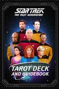Star Trek: The Next Generation Tarot Deck and Guidebook , Tori Schafer