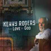The Love Of God , Kenny Rogers