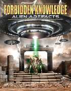 Forbidden Knowledge: Alien Artifacts 