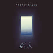 Minutes , Forest Blakk