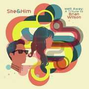 Melt Away: A Tribute To Brian Wilson , She & Him