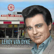 True Treasures , Leroy Van Dyke
