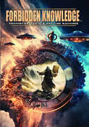 Forbidden Knowledge: Prophecies, Portals And Time Machines 