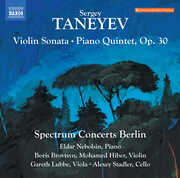 Taneyev: Violin Sonata; Piano Quintet, Op. 30 , Eldar Nebolsin