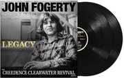 Legacy: the Creedence Clearwater Revival years , John Fogerty