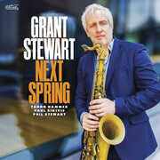 Next Spring , Grant Stewart