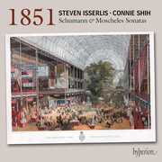 Schumann & Moscheles: 1851 Cello Sonatas , Steven Isserlis