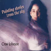 Painting Stories Cross the Sky , Crow Johnson
