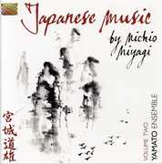 Japanese Music By Michio Miyagi, Vol. 2 , Yamato Ensemble