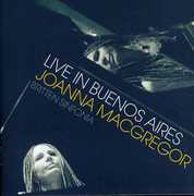 Live in Buenos Aires , Joanna MacGregor