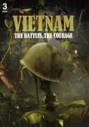 Vietnam: The Battles, The Courage 