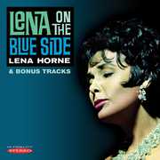Lena on the Blue Side , Lena Horne