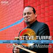 Colors For The Masters , Steve Turre